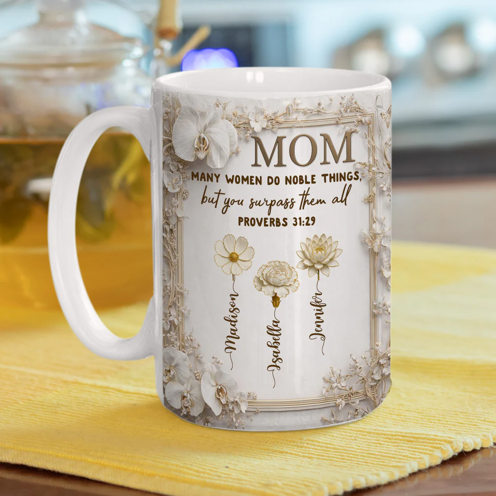 Mom You Surpass Them All - Personalized Custom Coffee Mug - Image 4