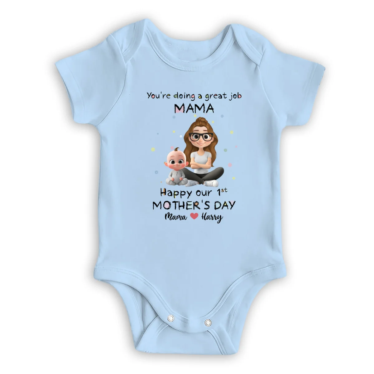 Mommy Doing A Great Job Happy Mother Day - Personalized Custom Baby Onesie - Image 8