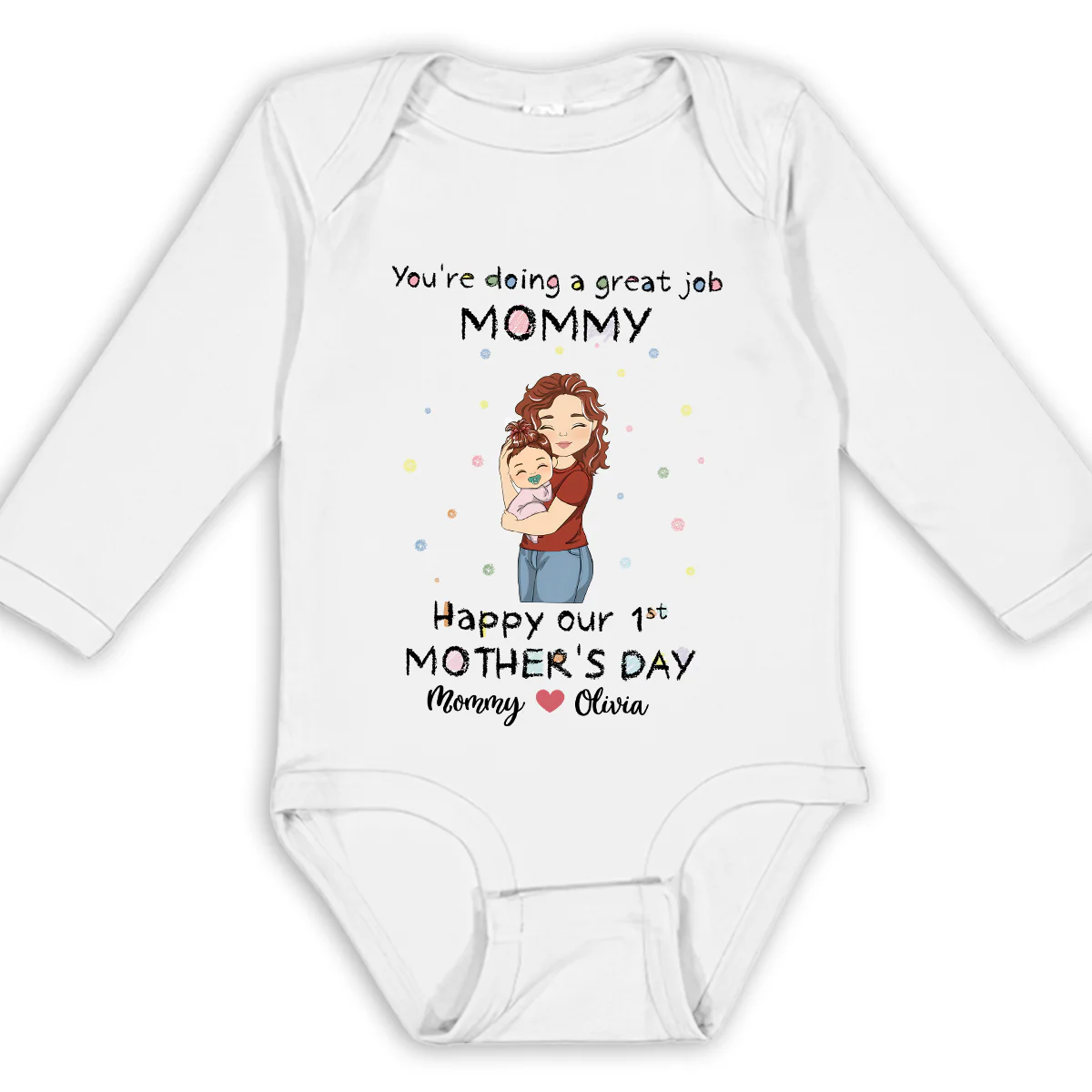 Mommy Doing A Great Job - Personalized Custom Long Sleeve Baby Onesie