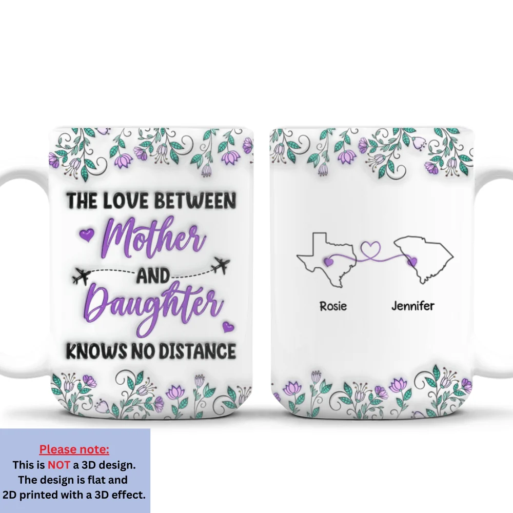 Mother And Daughter Know No Distance - Personalized Custom 3D Inflated Effect Mug - Image 10