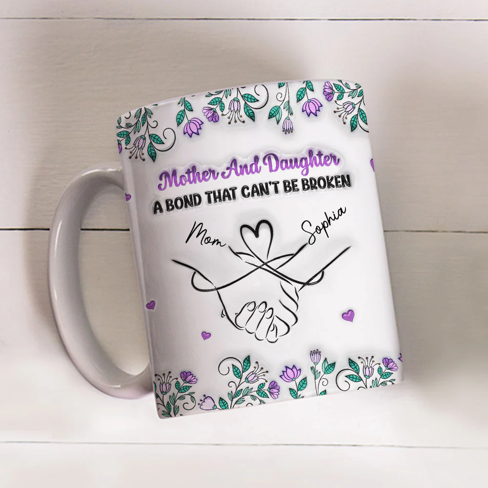 Mother And Daughter Relationship - Personalized Custom 3D Inflated Effect Mug - Image 3