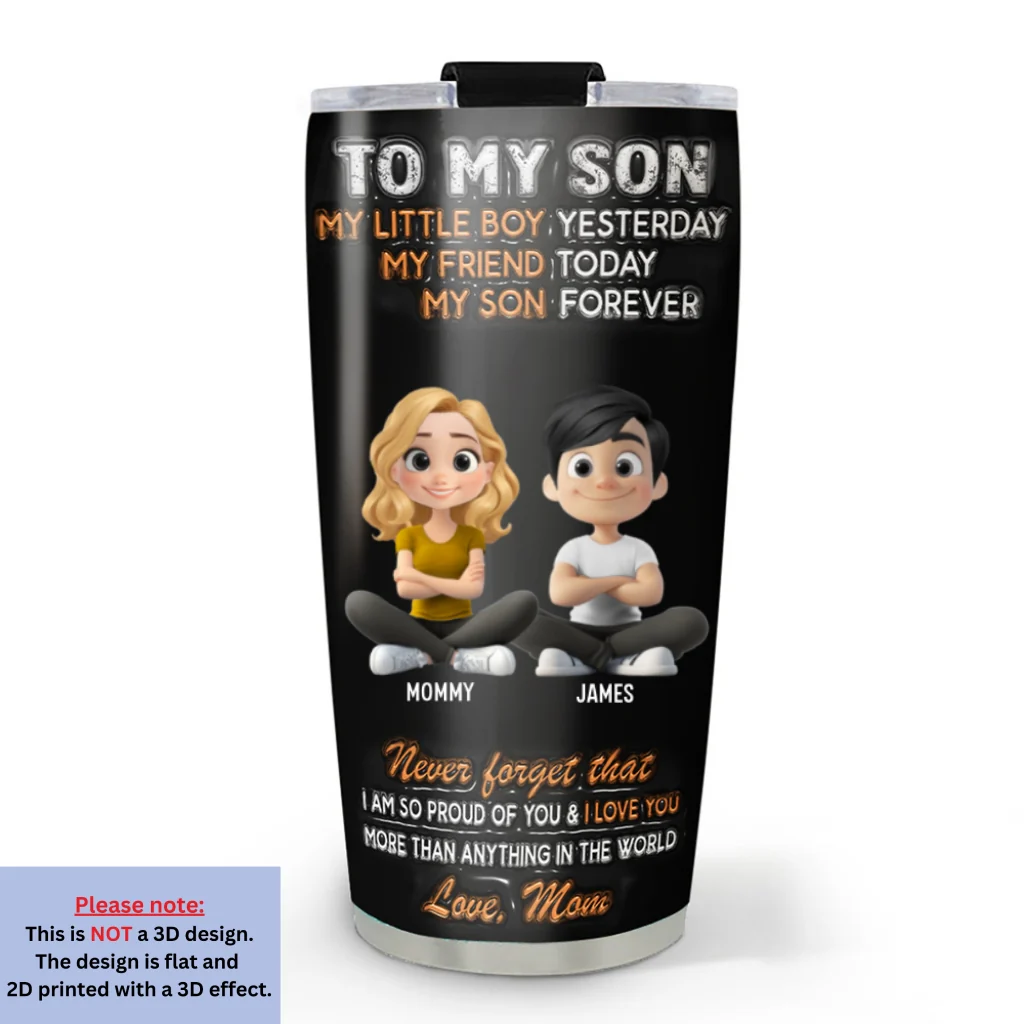 Mother And Son A Love That Never Ends - Personalized Custom 3D Inflated Effect Tumbler - Image 6
