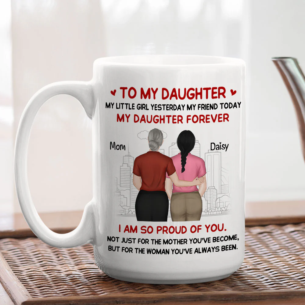 Mother You Have Become - Personalized Custom Coffee Mug - Image 7