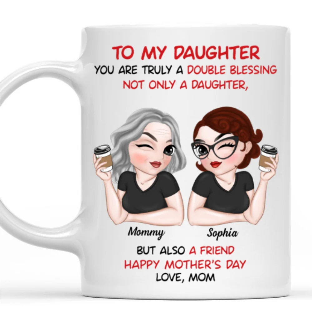 My Blessing My Friend - Personalized Custom Coffee Mug - Image 7