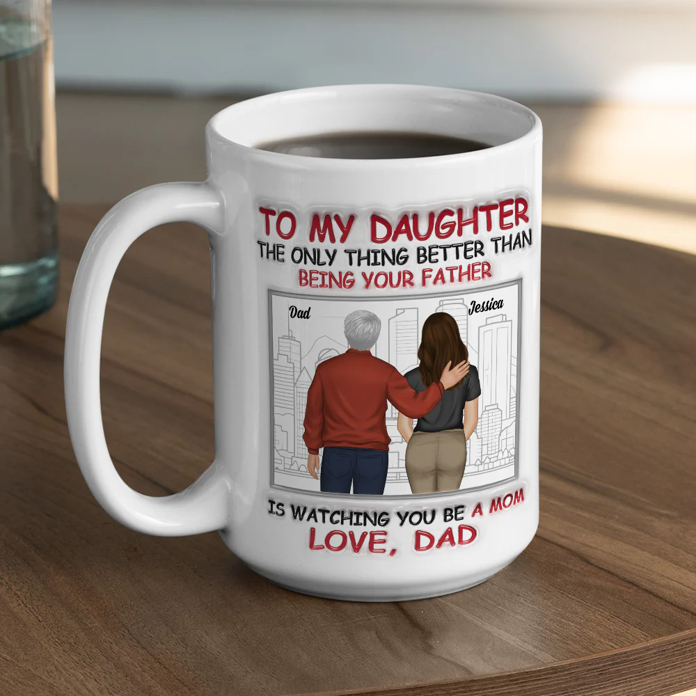 My Daughter Now A Mom - Personalized Custom 3D Inflated Effect Mug - Image 7