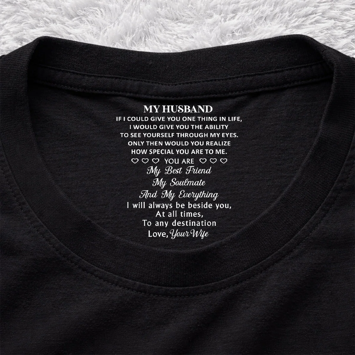 My Everything - Personalized Custom Inside Neck Print T-Shirt