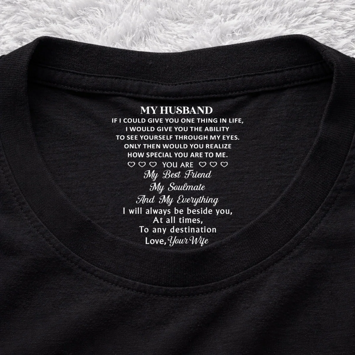 My Everything - Personalized Custom Inside Neck Print T-Shirt - Image 8