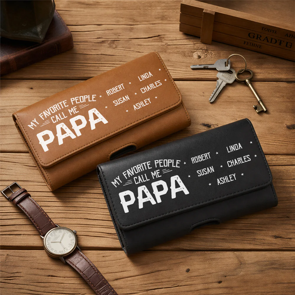 My Favorite People Call Me Daddy - Personalized Custom Leather Phone And Card Holster - Image 2