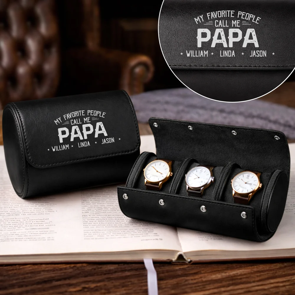 My Favorite People Call Me Daddy - Personalized Custom Leather Watch Case