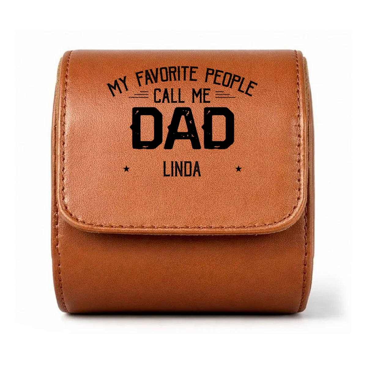 My Favorite People Call Me Daddy - Personalized Custom Leather Watch Case - Image 12