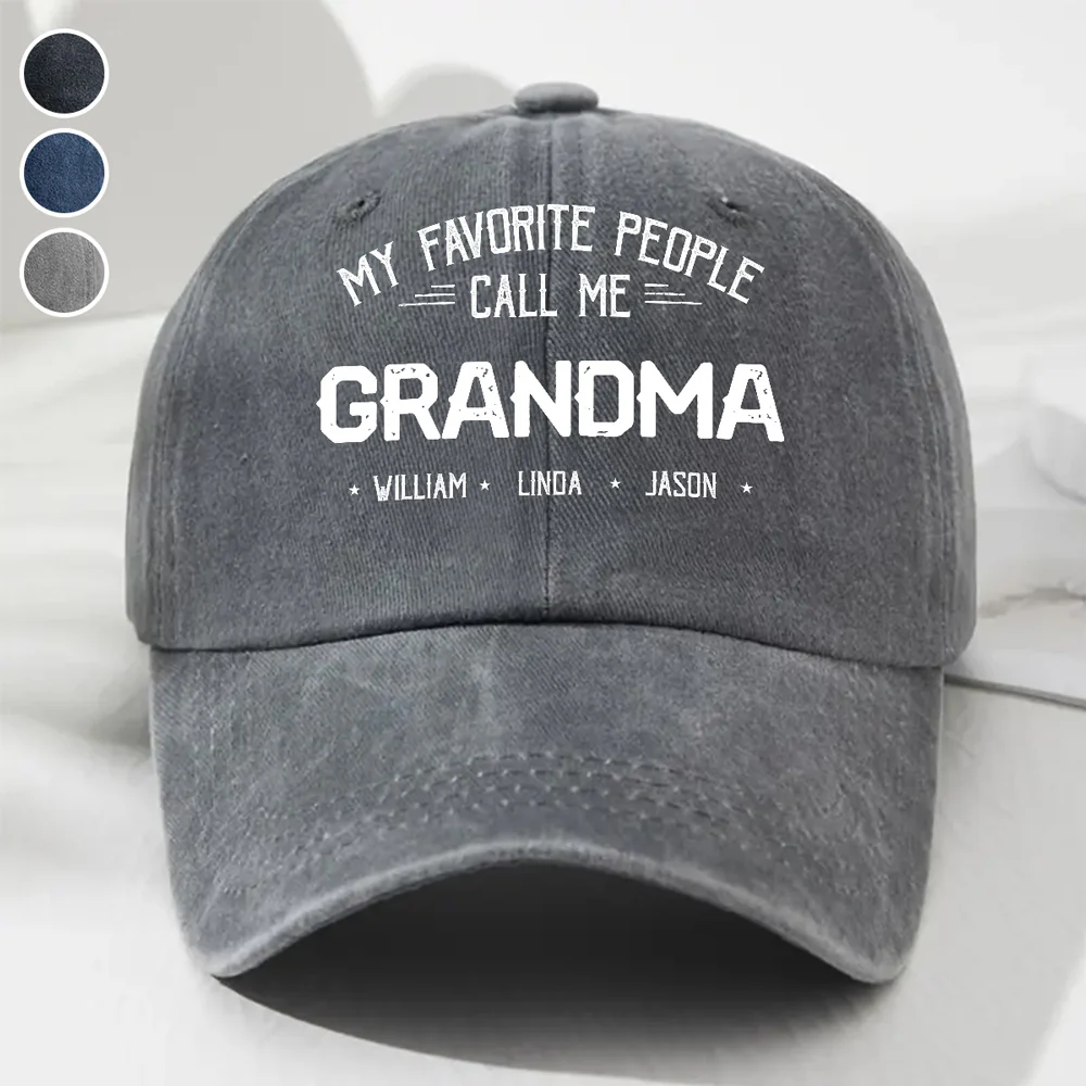 My Favorite People Call Me Grandma Mom - Personalized Custom Vintage Washed Denim Cap