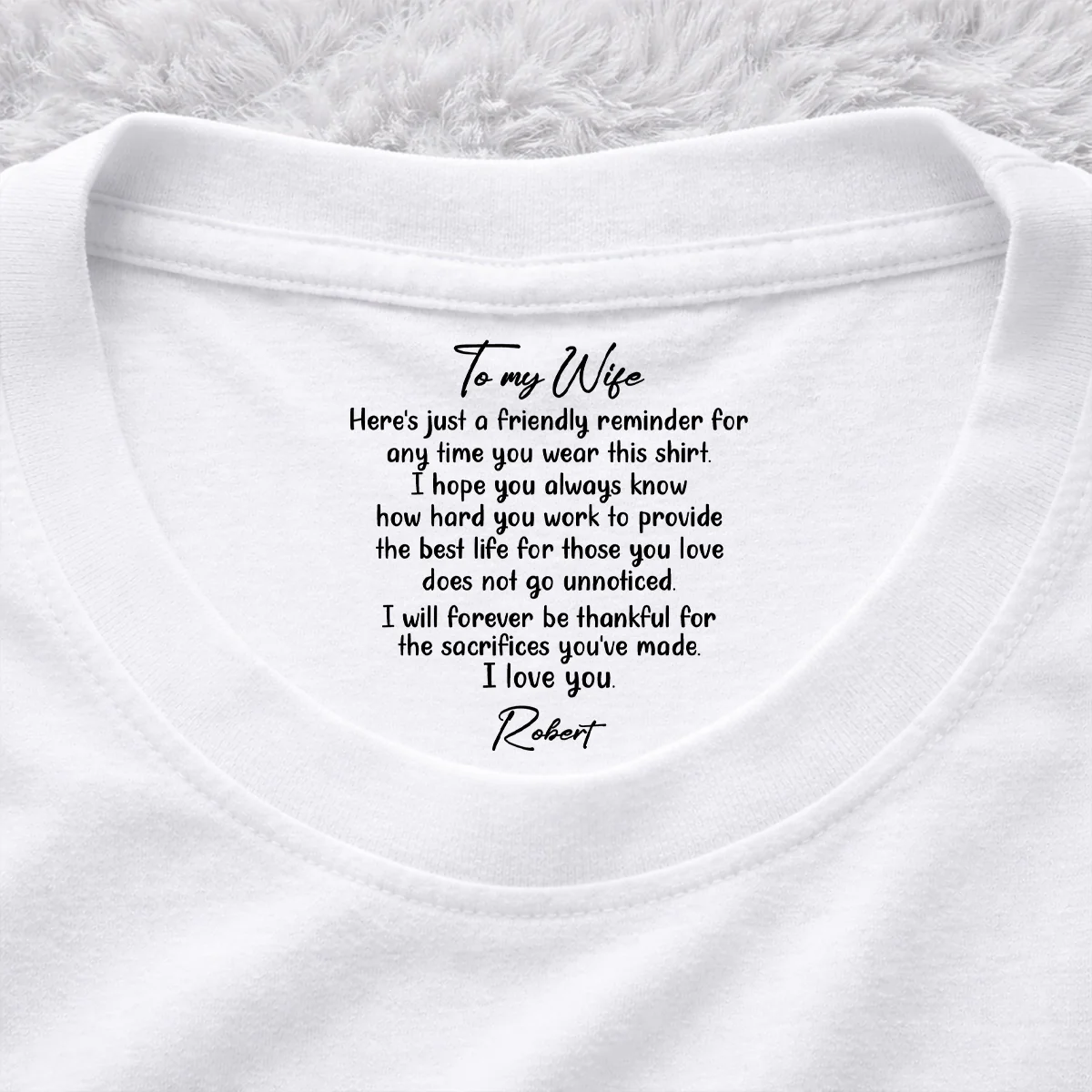My Forever Love - Personalized Custom Inside Neck Print T-Shirt