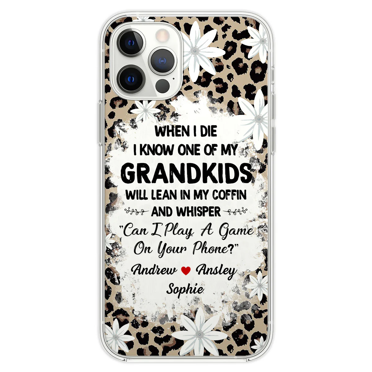 My Grandkids Will Whisper - Personalized Custom Phone Case