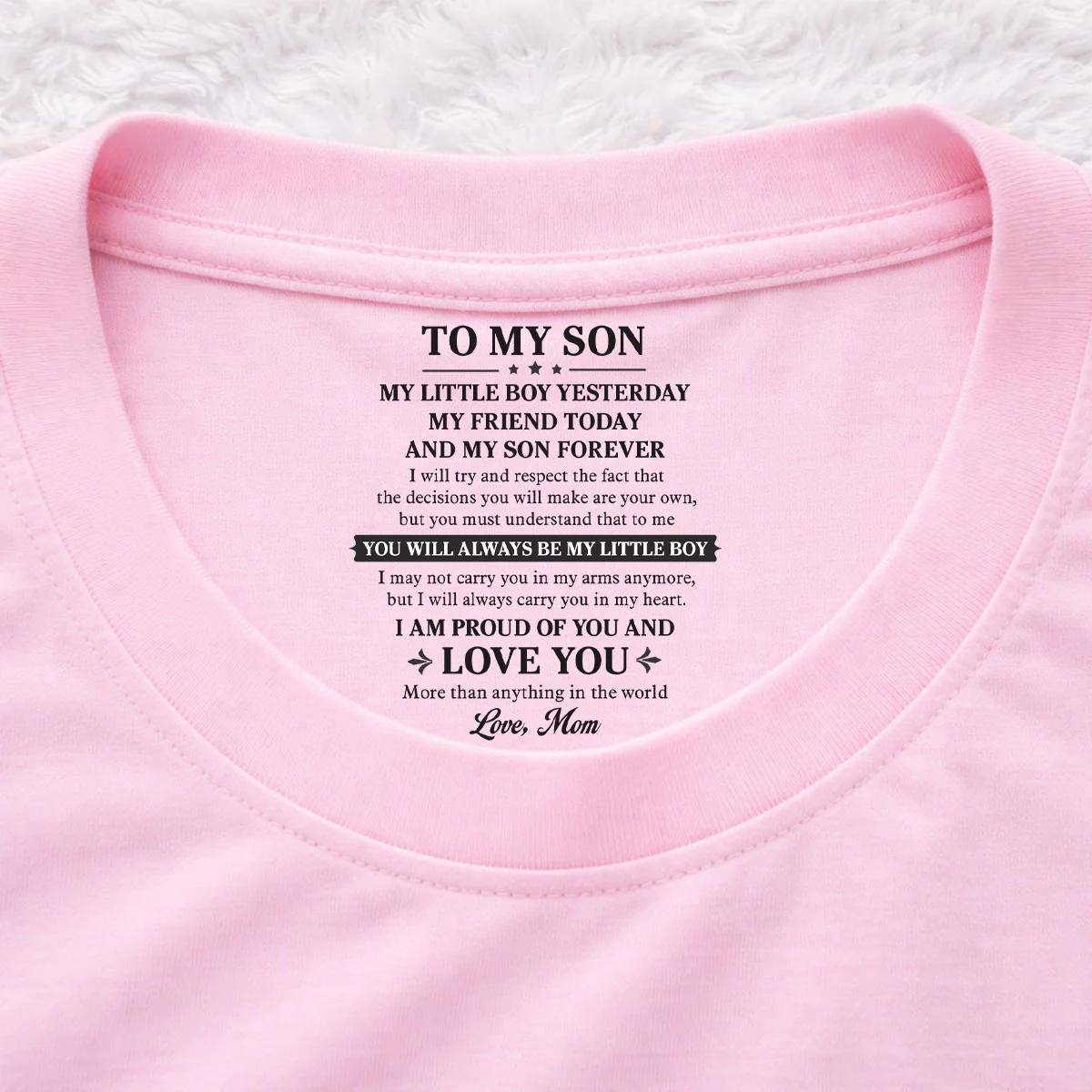 My Little Boy Yesterday My Friend Today - Personalized Custom Inside Neck Print T-Shirt - Image 3