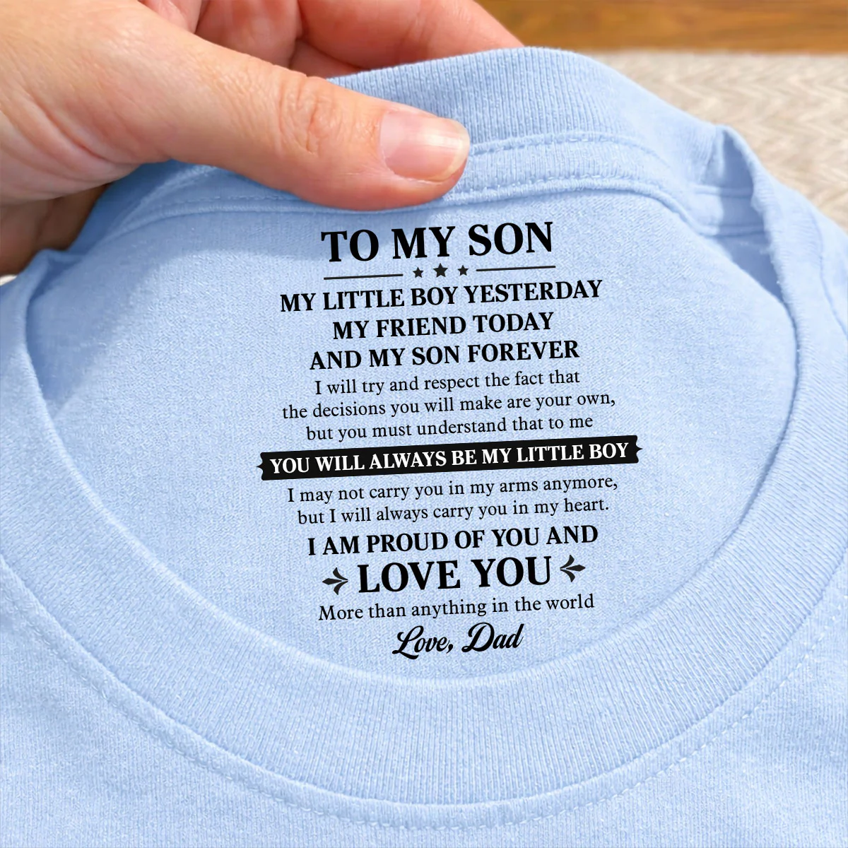 My Little Boy Yesterday My Friend Today - Personalized Custom Inside Neck Print T-Shirt - Image 4