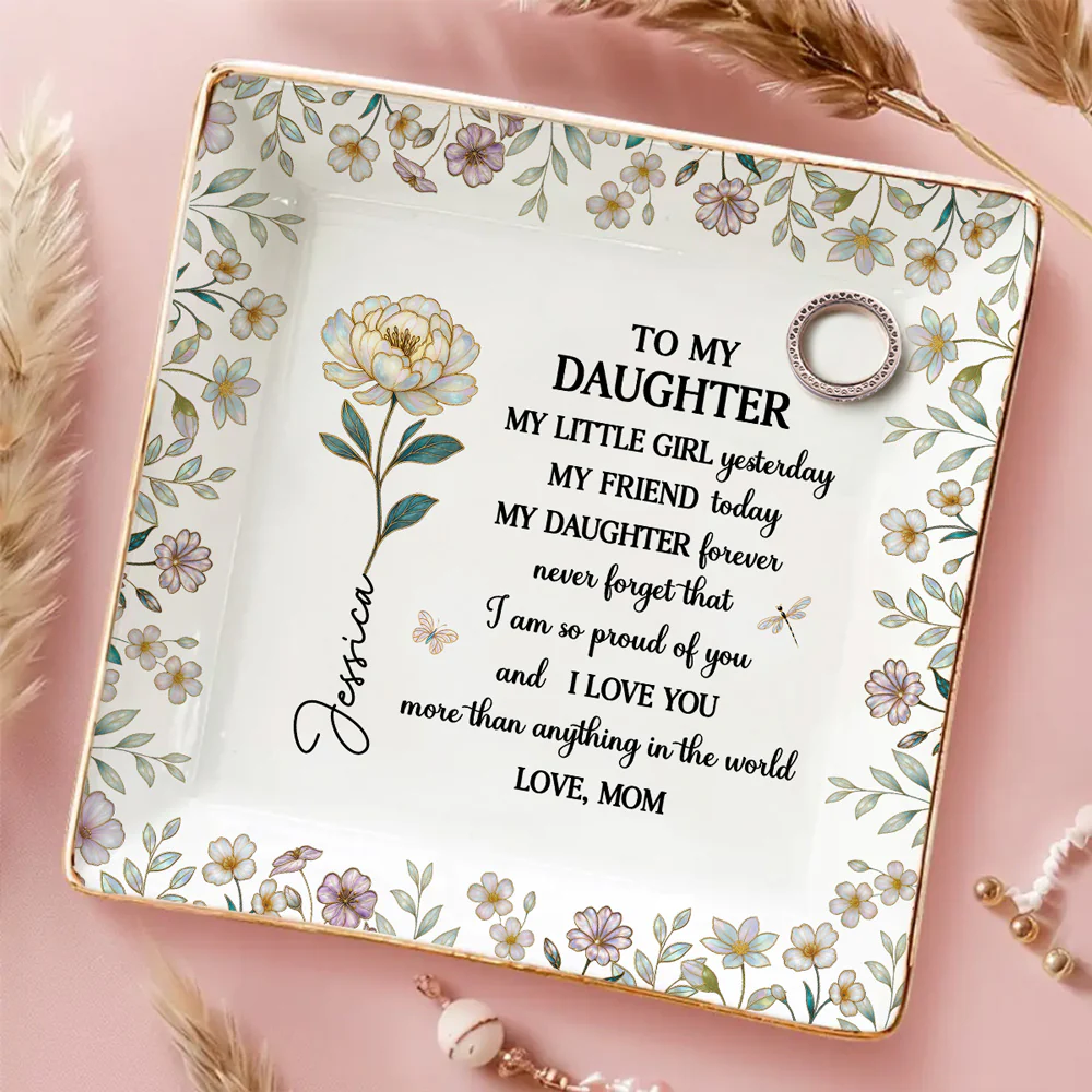  My Little Girl My Daughter - Personalized Custom Jewelry Dish - Image 2