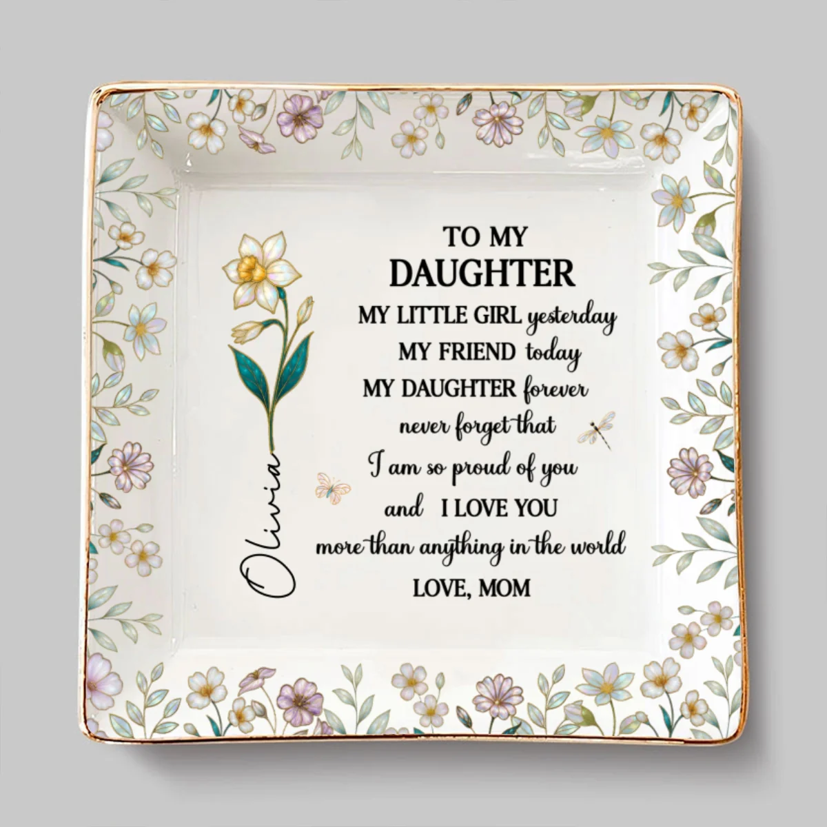  My Little Girl My Daughter - Personalized Custom Jewelry Dish - Image 7