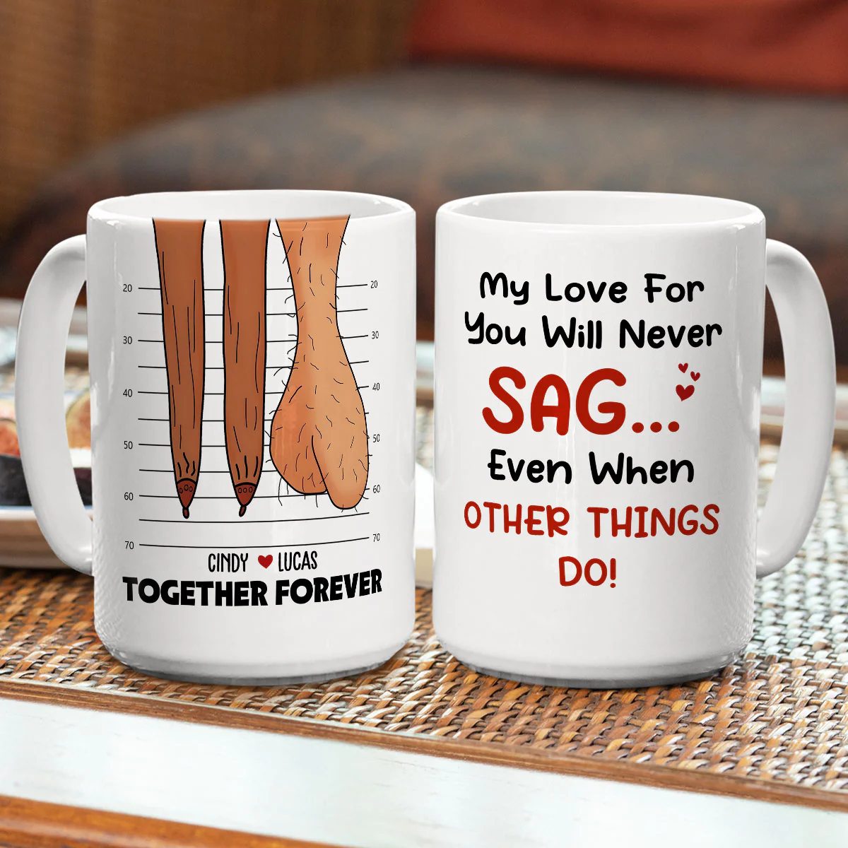 My Love For You Will Never Sag - Personalized Custom Coffee Mug - Image 5