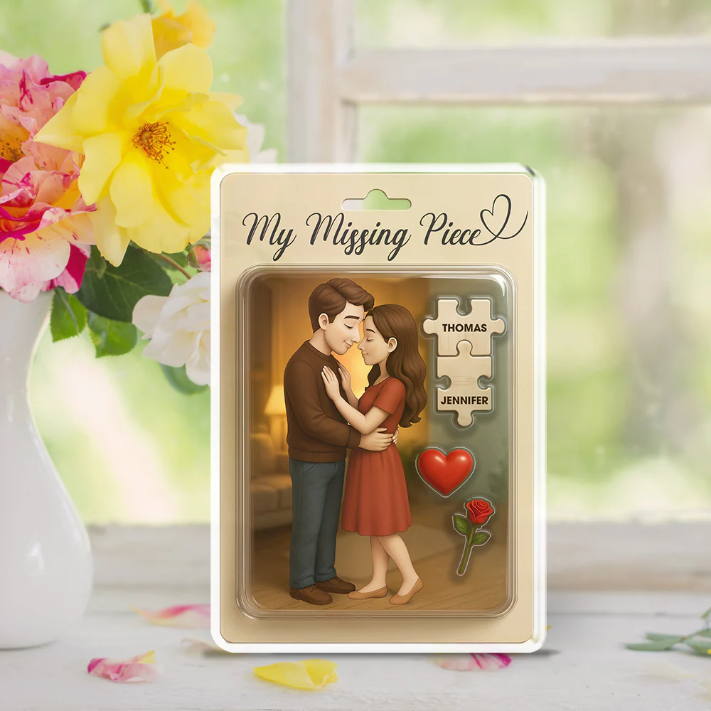My Missing Piece - Personalized Custom Acrylic Plaque
