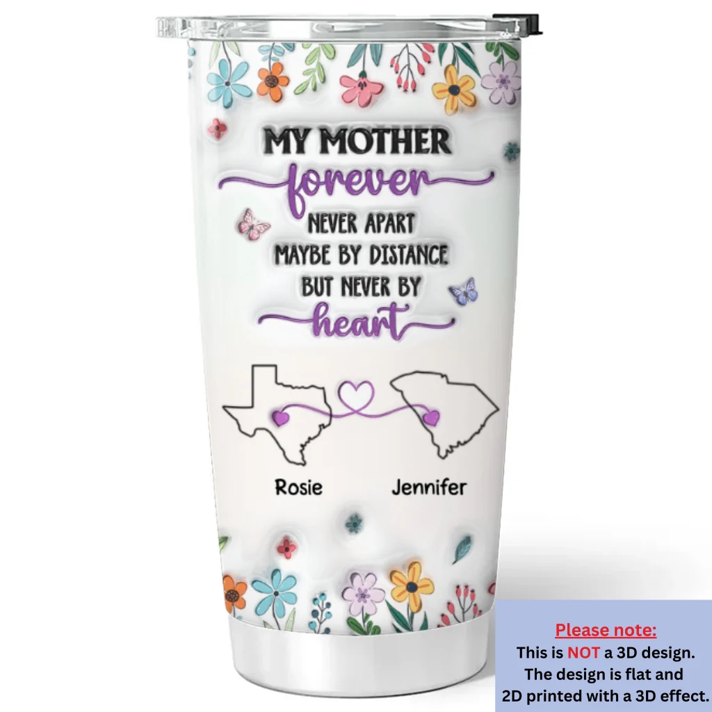 My Mother Forever - Personalized Custom 3D Inflated Effect Tumbler - Image 6