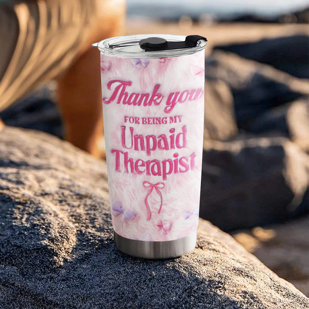 My Person My Therapist - Personalized Custom 3D Inflated Effect Tumbler - Image 5