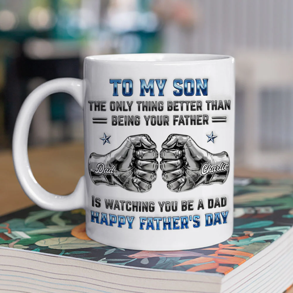 My Son Be A Dad 2- Personalized Custom 3D Inflated Effect Mug - Image 3