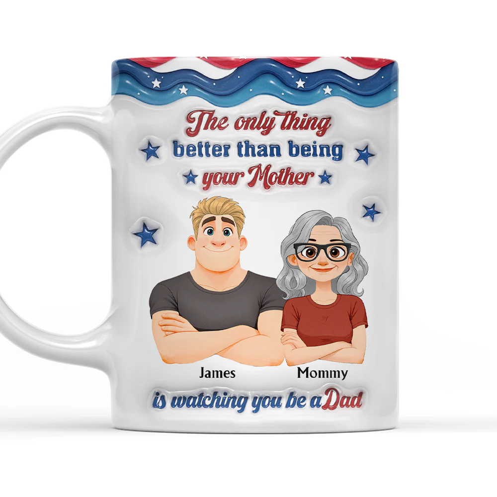 My Son Be A Dad - Personalized Custom 3D Inflated Effect Mug