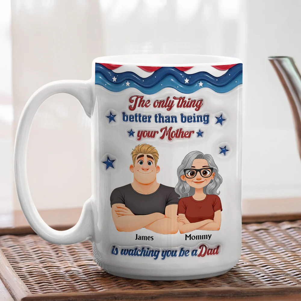 My Son Be A Dad - Personalized Custom 3D Inflated Effect Mug - Image 5