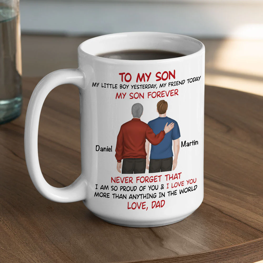 My Son Forever Back View - Personalized Custom Coffee Mug - Image 5
