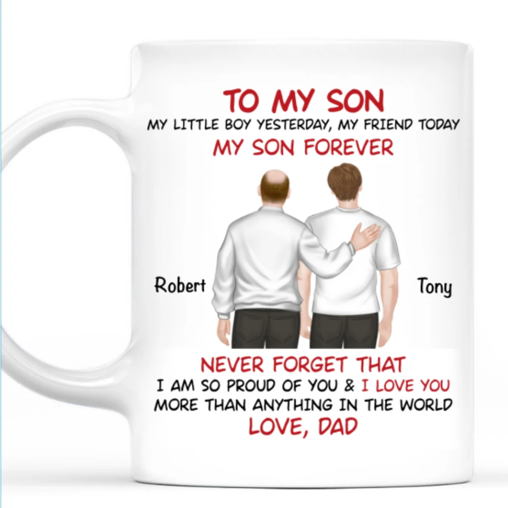 My Son Forever Back View - Personalized Custom Coffee Mug - Image 7