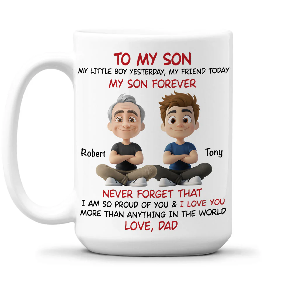 My Son Forever - Personalized Custom Coffee Mug - Image 5