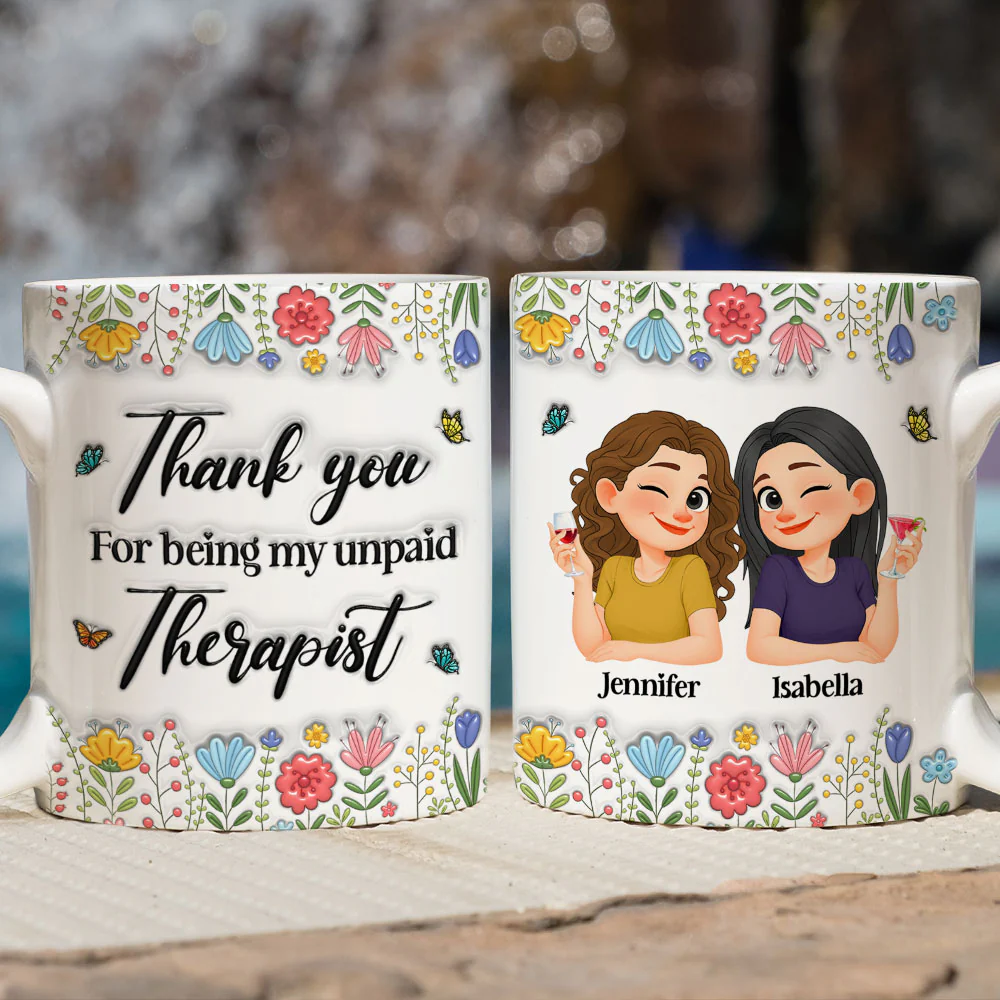 My Unpaid Therapist  - Personalized Custom 3D Inflated Effect Mug - Image 5