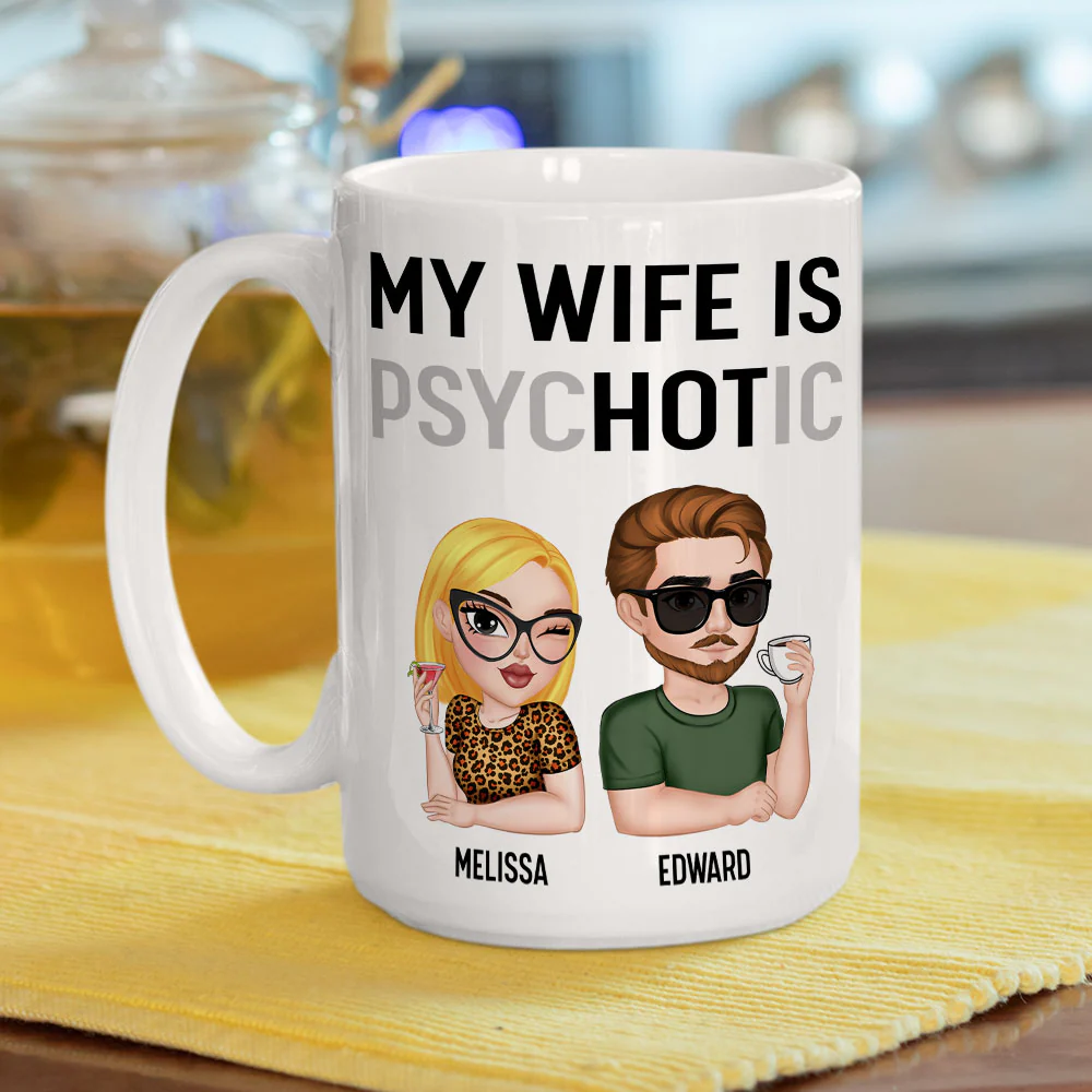 My Wife Is Hot - Personalized Custom Coffee Mug - Image 5