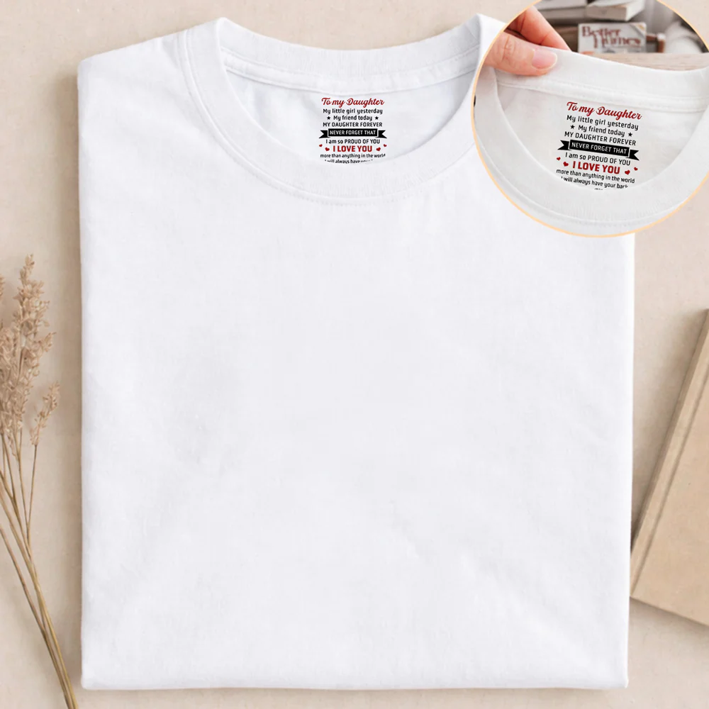 Never Forget That - Personalized Custom Inside Neck Print T-Shirt - Image 5