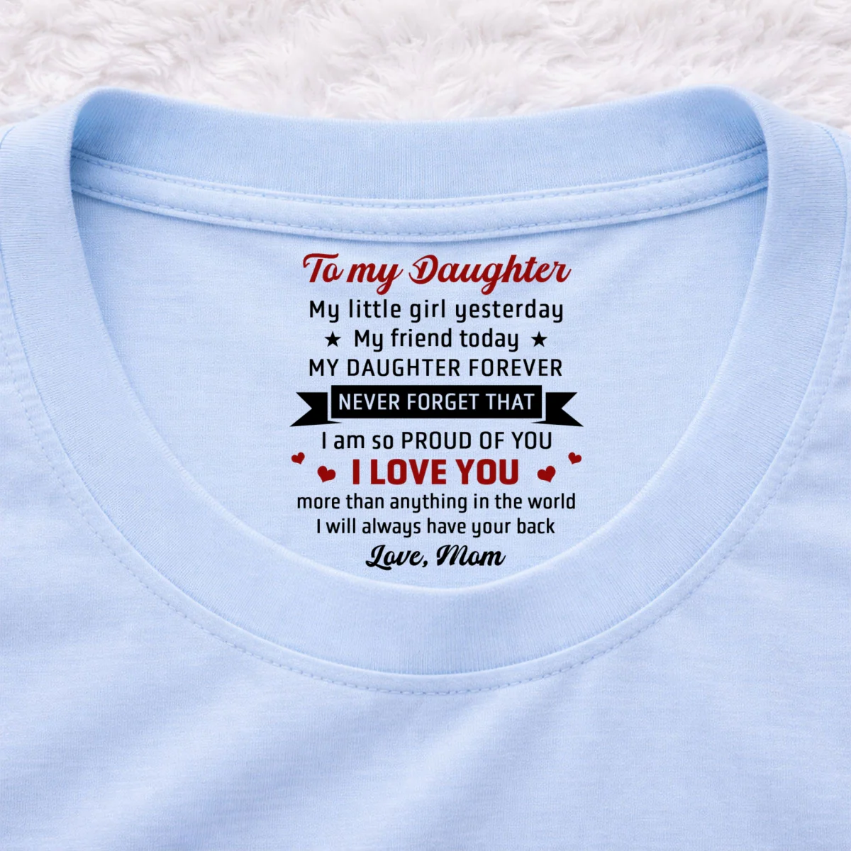 Never Forget That - Personalized Custom Inside Neck Print T-Shirt - Image 8