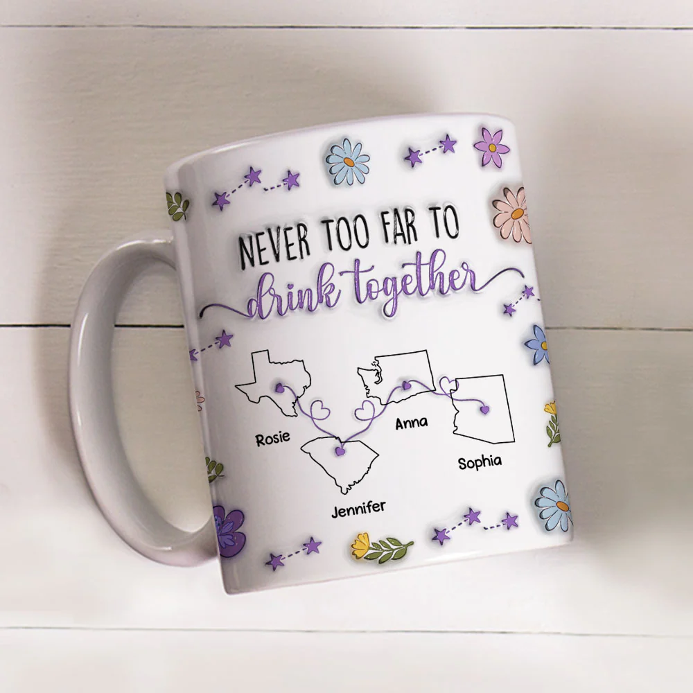 Never Too Far To Drink Together - Personalized Custom 3D Inflated Effect Mug - Image 4