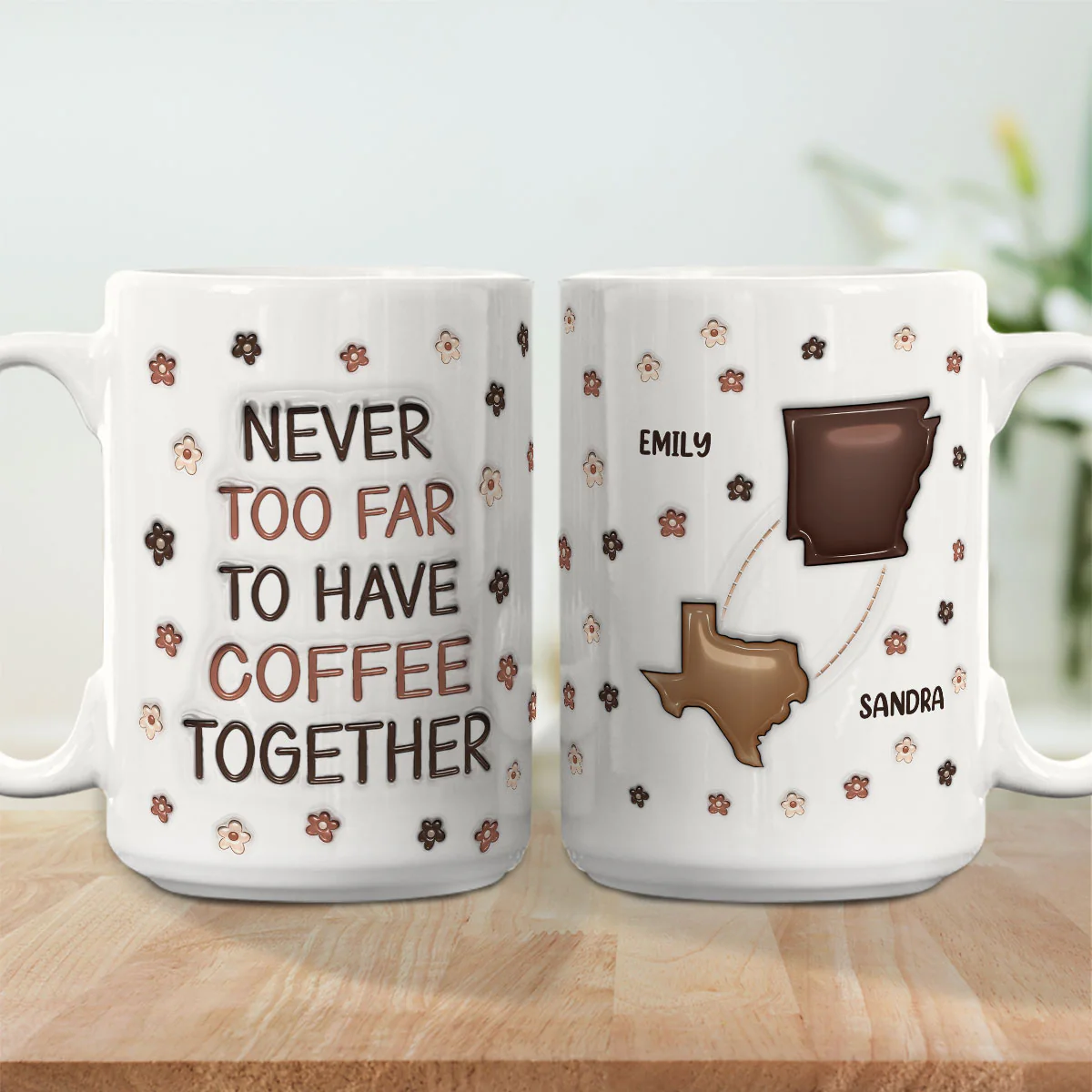 Never Too Far To Have Coffee Together - Personalized Custom 3D Inflated Effect Mug - Image 5