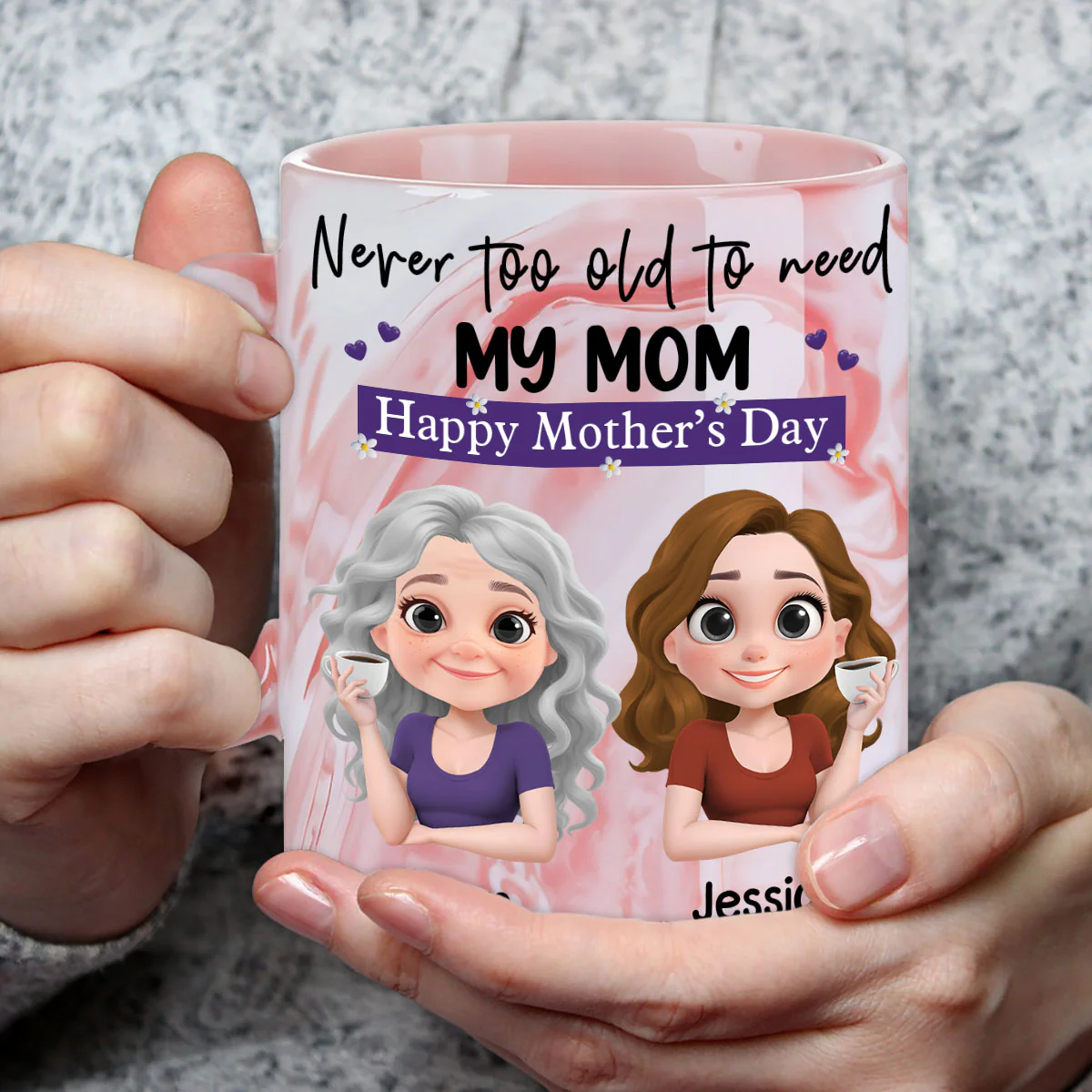 Never Too Old To Need Mom - Personalized Custom Pink Marble Mug - Image 3