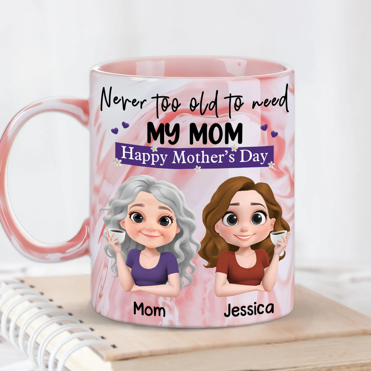 Never Too Old To Need Mom - Personalized Custom Pink Marble Mug - Image 5