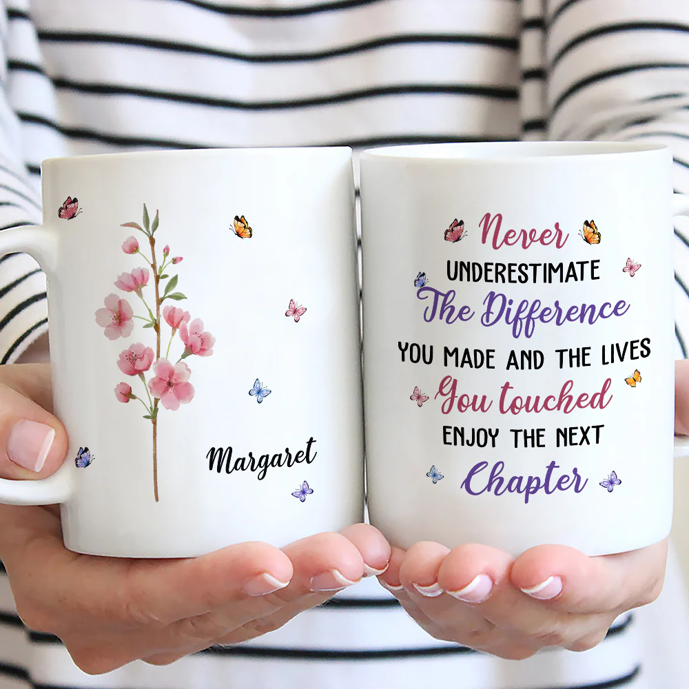 Never Underestimate The Difference You Made - Personalized Custom Mug - Image 3