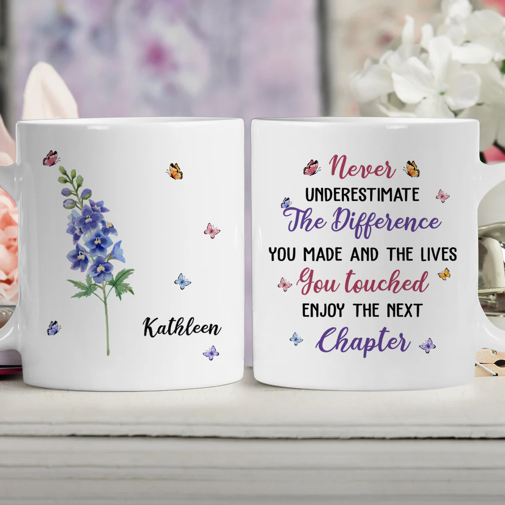 Never Underestimate The Difference You Made - Personalized Custom Mug - Image 4