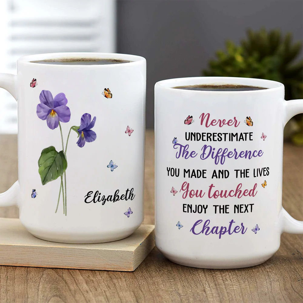 Never Underestimate The Difference You Made - Personalized Custom Mug - Image 5