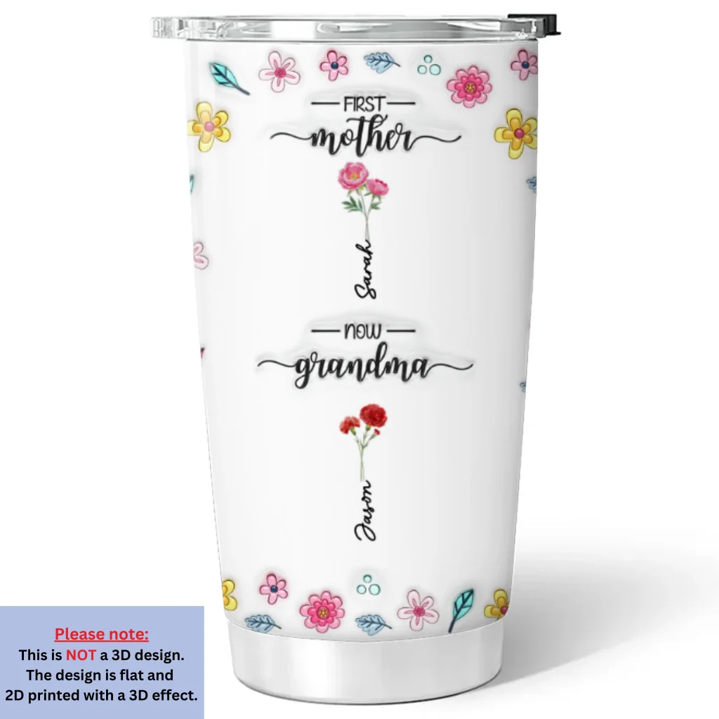 New Flower First Mom - Personalized Custom 3D Inflated Effect Tumbler - Image 6