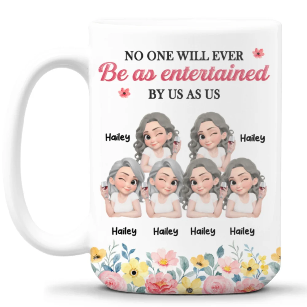No One Entertained As Us - Personalized Custom Coffee Mug - Image 10