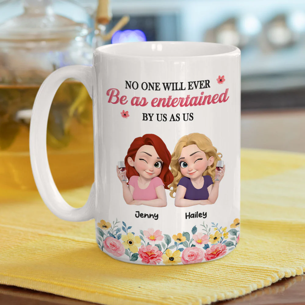 No One Entertained As Us - Personalized Custom Coffee Mug - Image 3