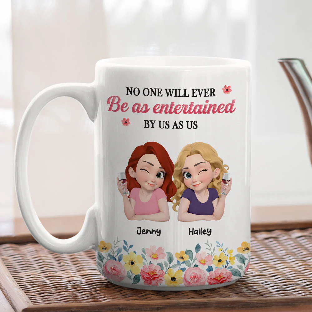No One Entertained As Us - Personalized Custom Coffee Mug - Image 7