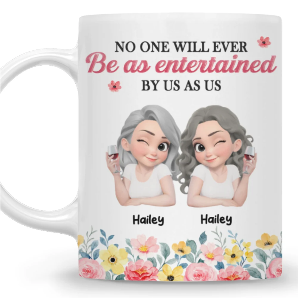 No One Entertained As Us - Personalized Custom Coffee Mug - Image 9