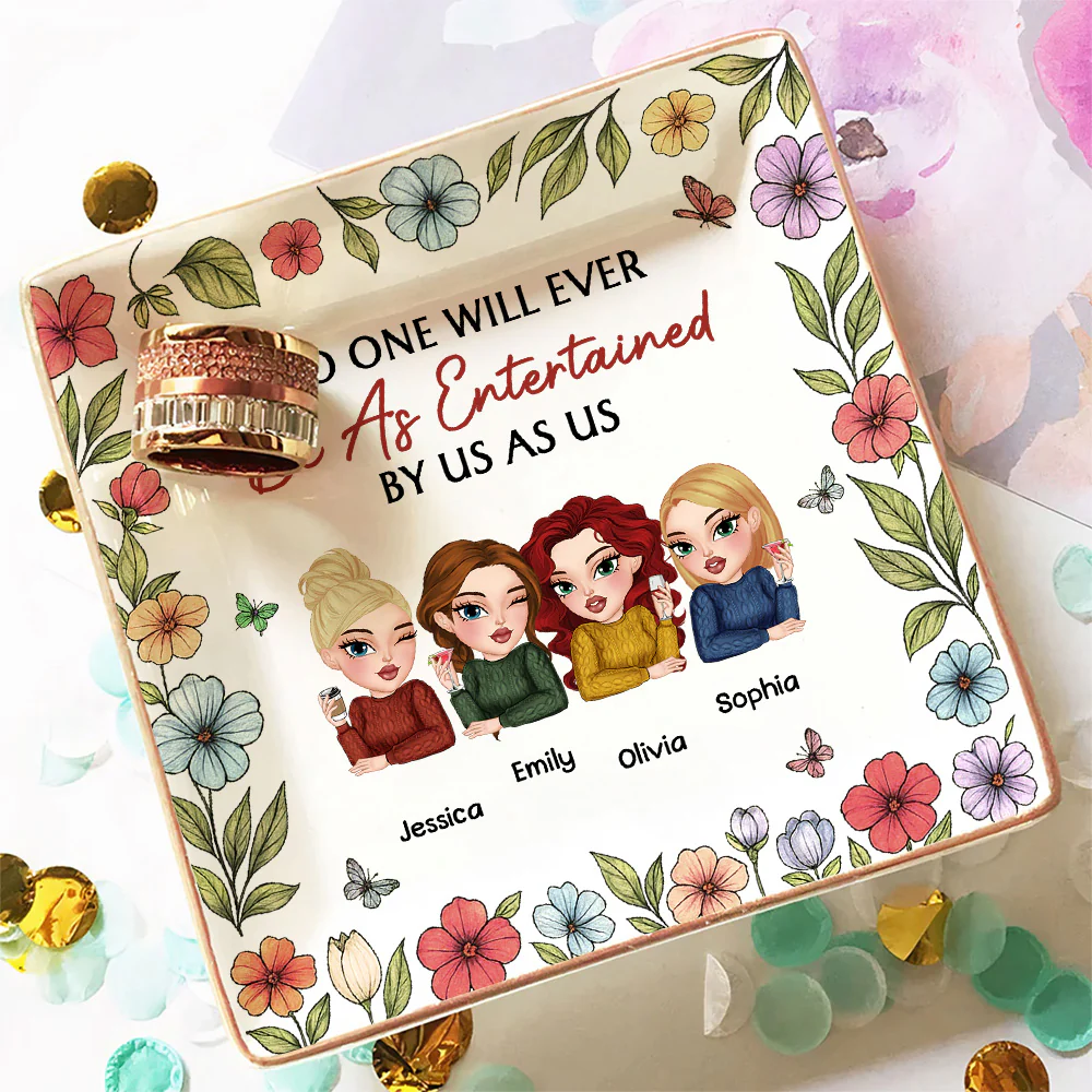 No One Entertained As Us - Personalized Custom Jewelry Dish - Image 3