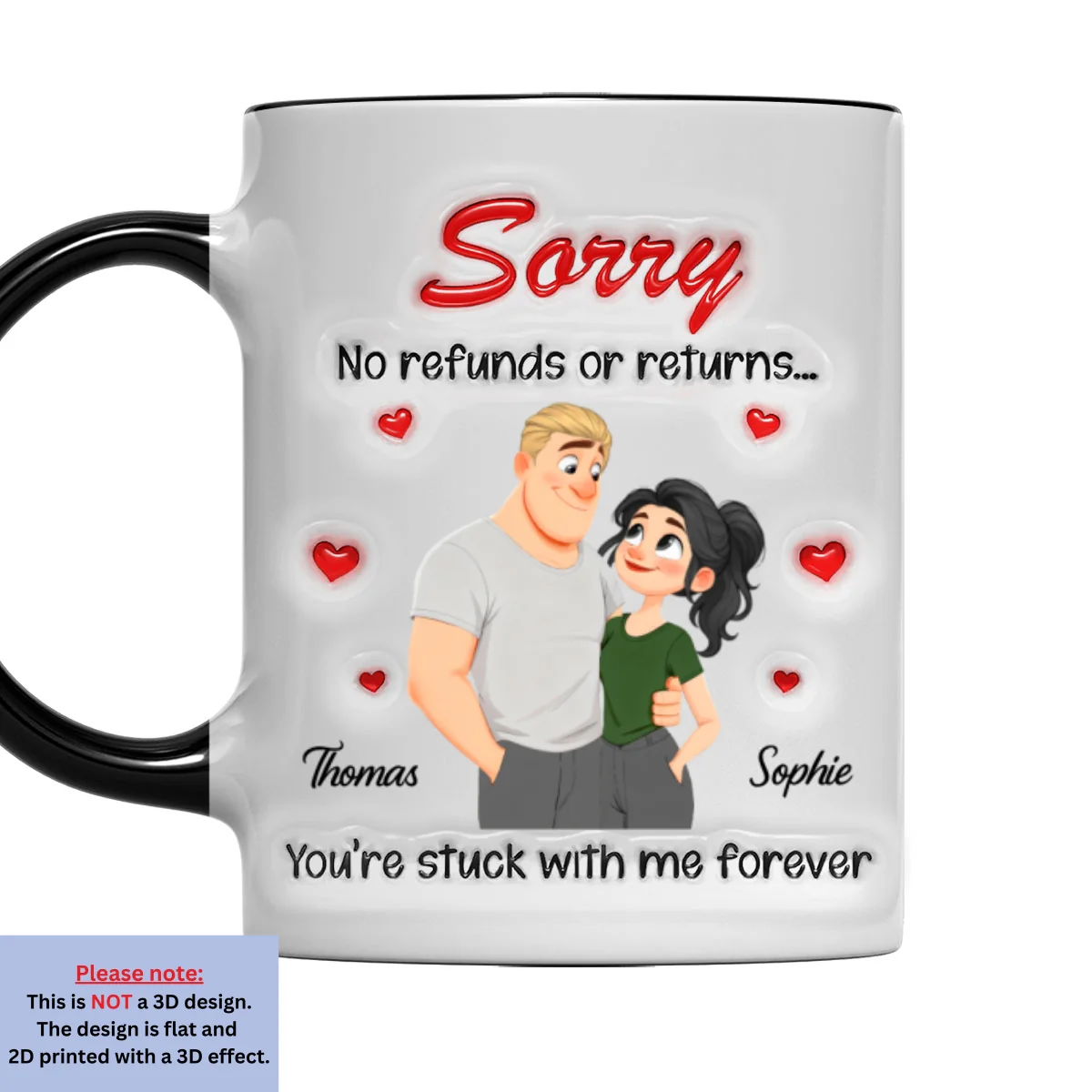 No Returns For Sure - Personalized Custom 3D Inflated Effect Accent Mug - Image 6