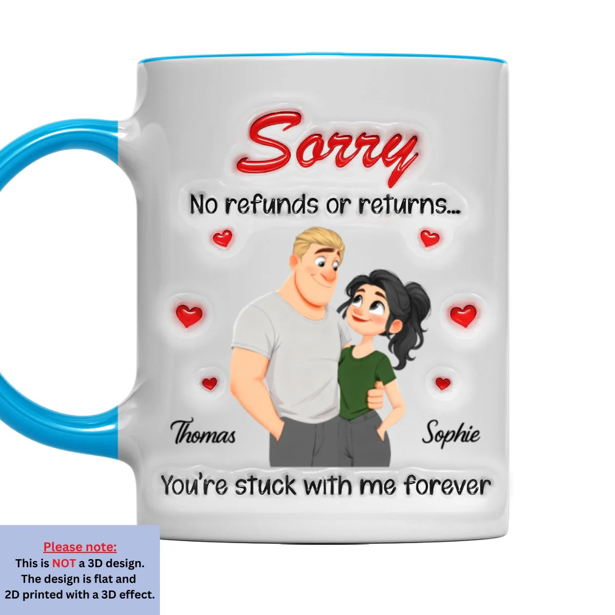 No Returns For Sure - Personalized Custom 3D Inflated Effect Accent Mug - Image 7